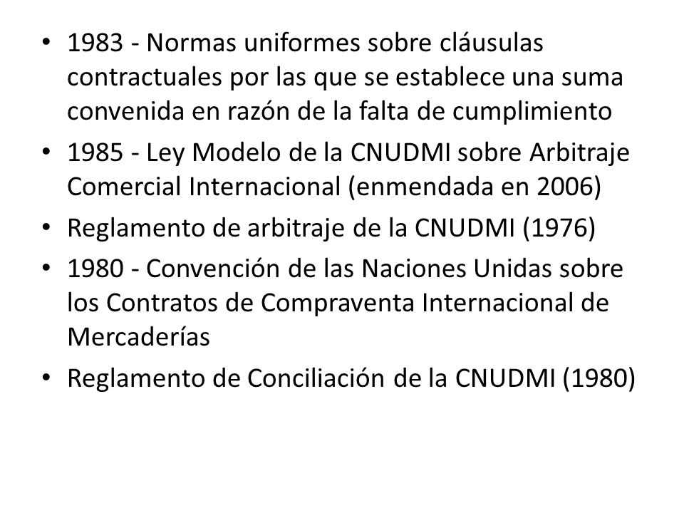 Normas uniformes sobre cláusulas contractuales por las que se establece una suma convenida en razón de la falta de cumplimiento