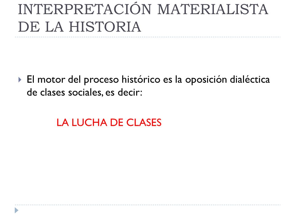 INTERPRETACIÓN MATERIALISTA DE LA HISTORIA