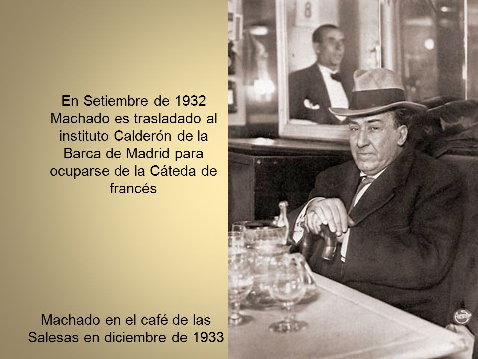 Machado en el café de las Salesas en diciembre de 1933