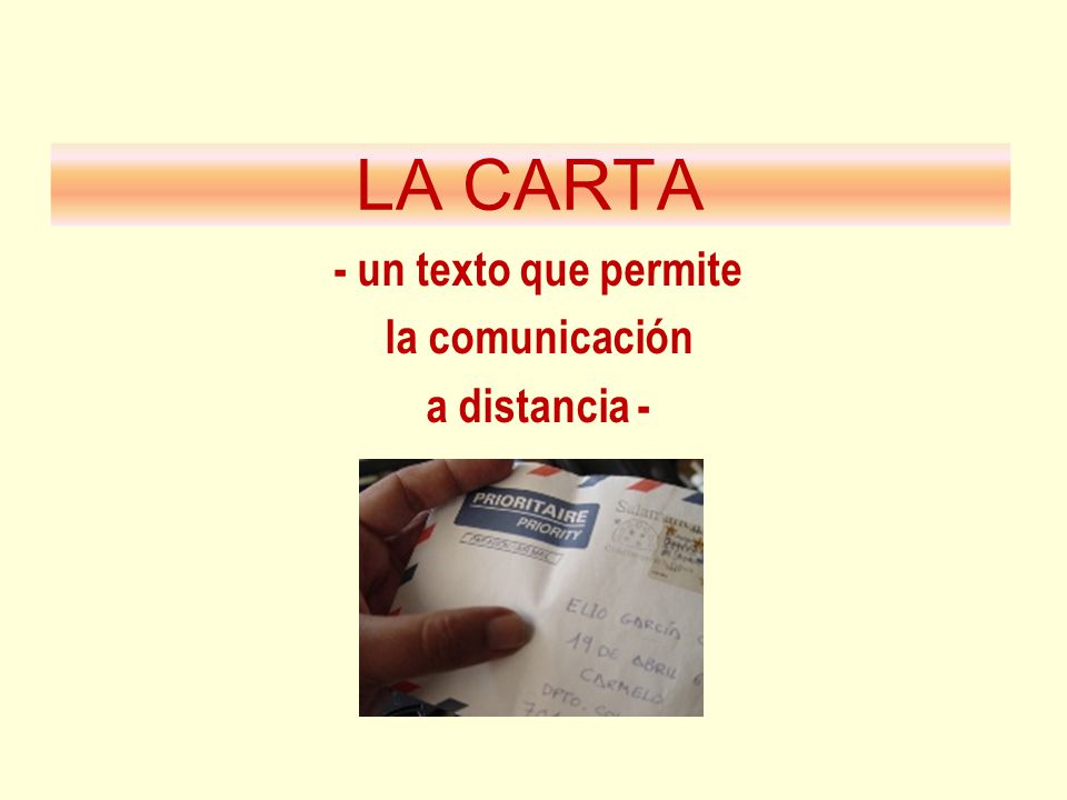 - un texto que permite la comunicación a distancia -