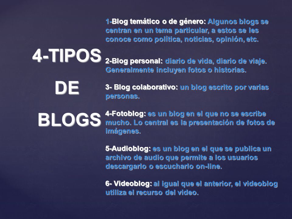 1-Blog temático o de género: Algunos blogs se centran en un tema particular, a estos se les conoce como política, noticias, opinión, etc.