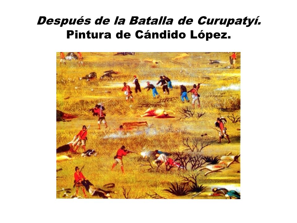 Después de la Batalla de Curupatyí. Pintura de Cándido López.