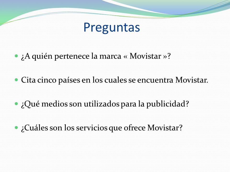 Preguntas ¿A quién pertenece la marca « Movistar »