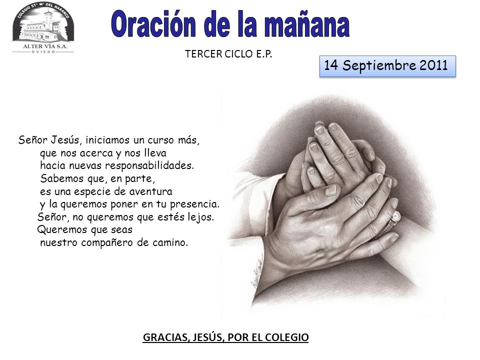 Oración de la mañana 14 Septiembre 2011 TERCER CICLO E.P.