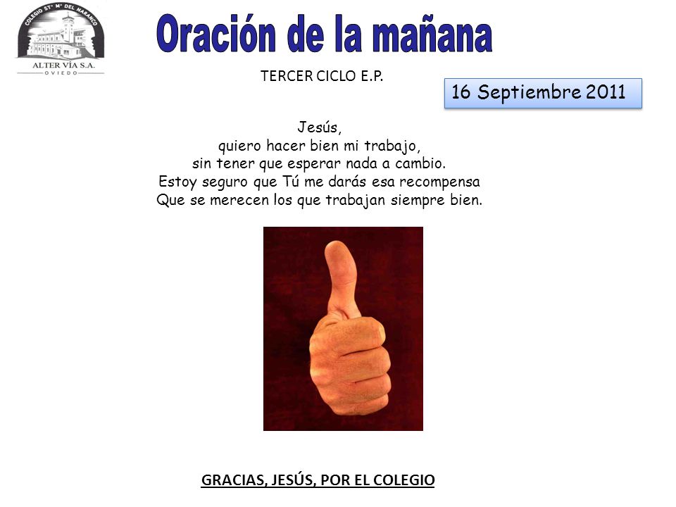 Oración de la mañana 16 Septiembre 2011 TERCER CICLO E.P.