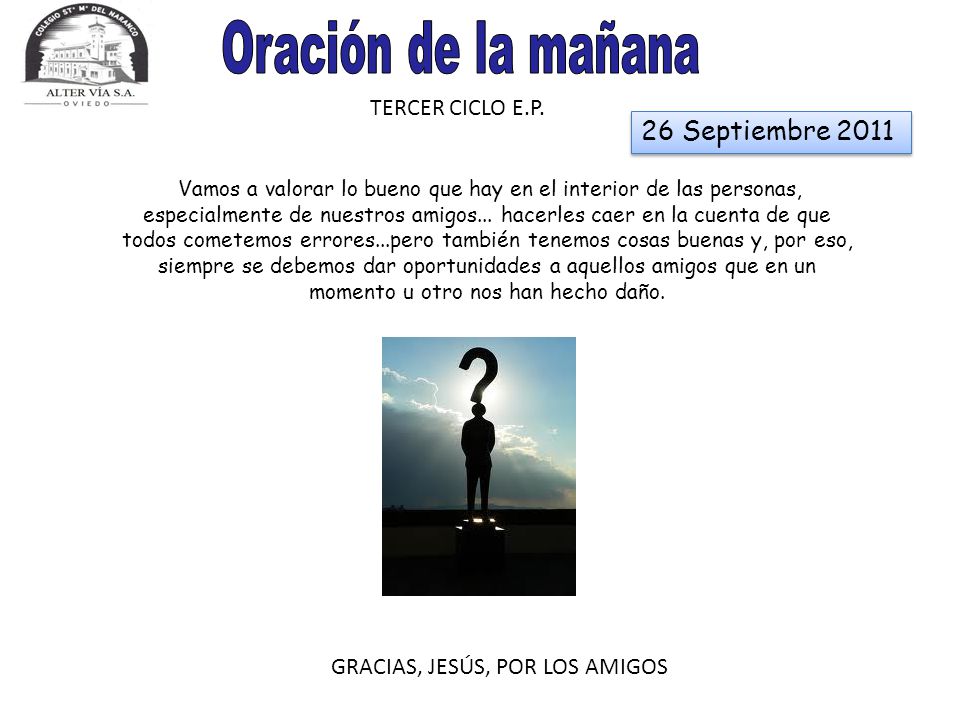 Oración de la mañana 26 Septiembre 2011 TERCER CICLO E.P.