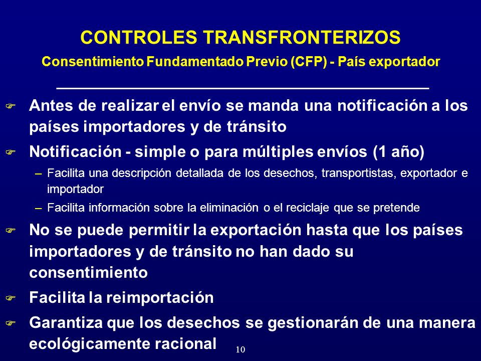 CONTROLES TRANSFRONTERIZOS Consentimiento Fundamentado Previo (CFP) - País exportador