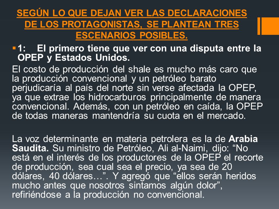 SEGÚN LO QUE DEJAN VER LAS DECLARACIONES DE LOS PROTAGONISTAS, SE PLANTEAN TRES ESCENARIOS POSIBLES.