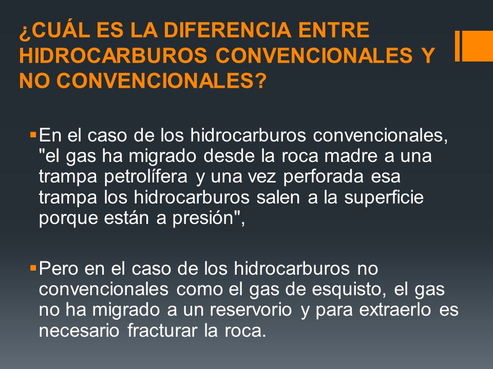 ¿CUÁL ES LA DIFERENCIA ENTRE HIDROCARBUROS CONVENCIONALES Y NO CONVENCIONALES