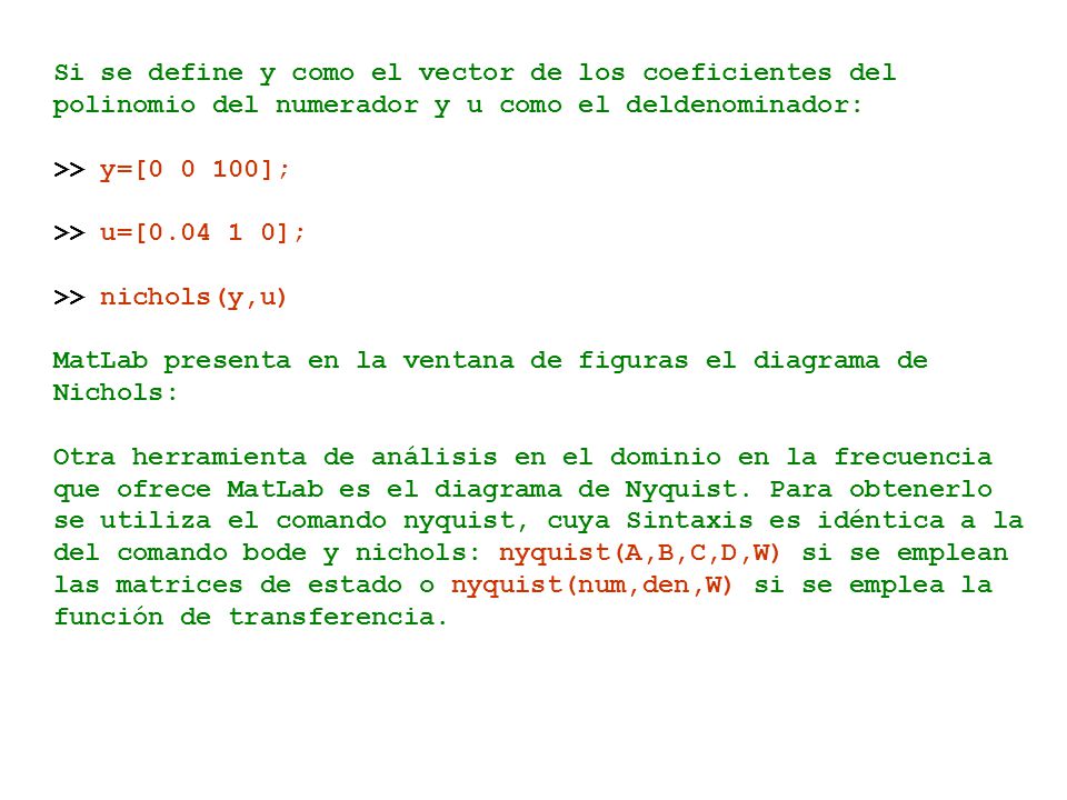 Si se define y como el vector de los coeficientes del