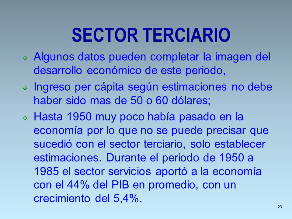 13/04/2017 SECTOR TERCIARIO. Algunos datos pueden completar la imagen del desarrollo económico de este periodo,