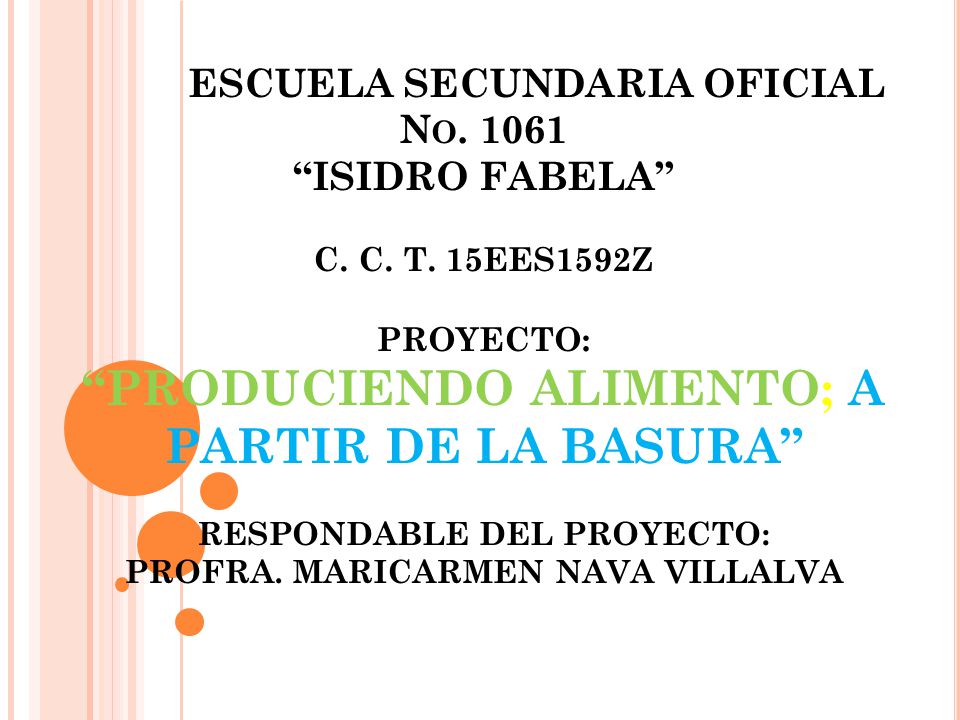 ESCUELA SECUNDARIA OFICIAL No ISIDRO FABELA C. C. T