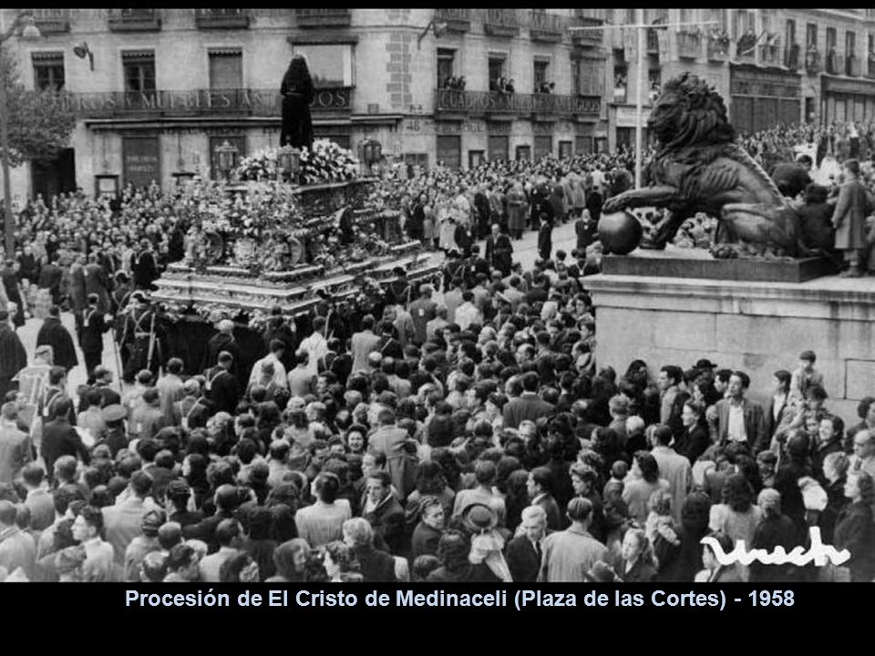 Procesión de El Cristo de Medinaceli (Plaza de las Cortes)
