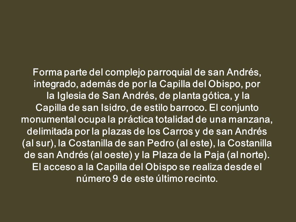 la Iglesia de San Andrés, de planta gótica, y la