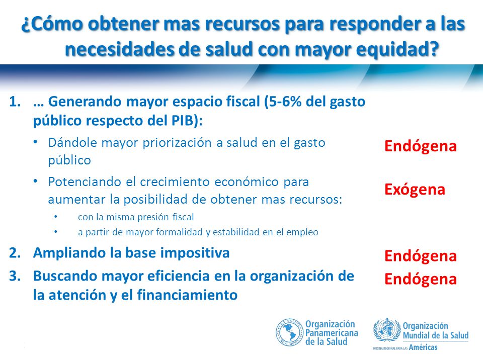 ¿Cómo obtener mas recursos para responder a las necesidades de salud con mayor equidad