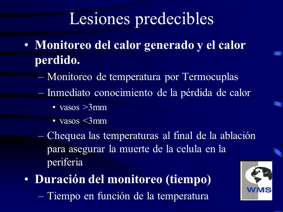 Lesiones predecibles Monitoreo del calor generado y el calor perdido.
