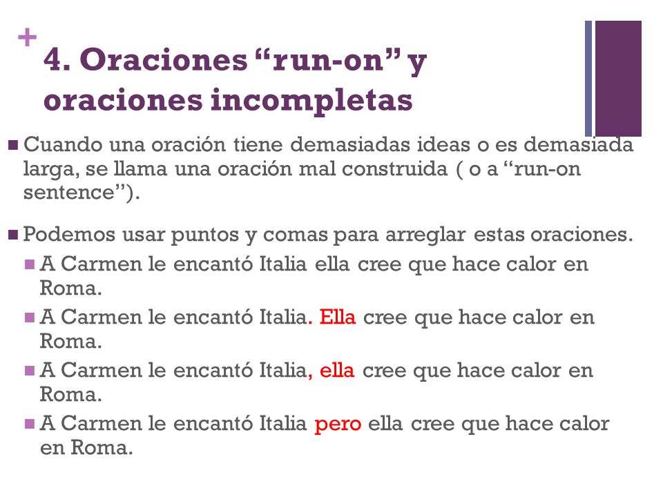 4. Oraciones run-on y oraciones incompletas