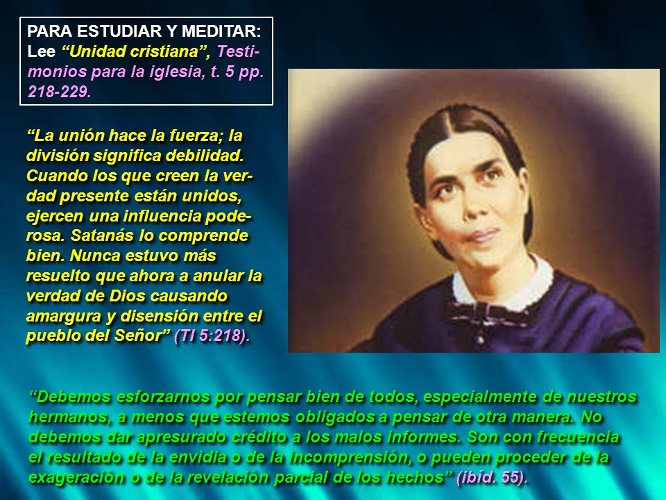 PARA ESTUDIAR Y MEDITAR: Lee Unidad cristiana , Testi-monios para la iglesia, t. 5 pp