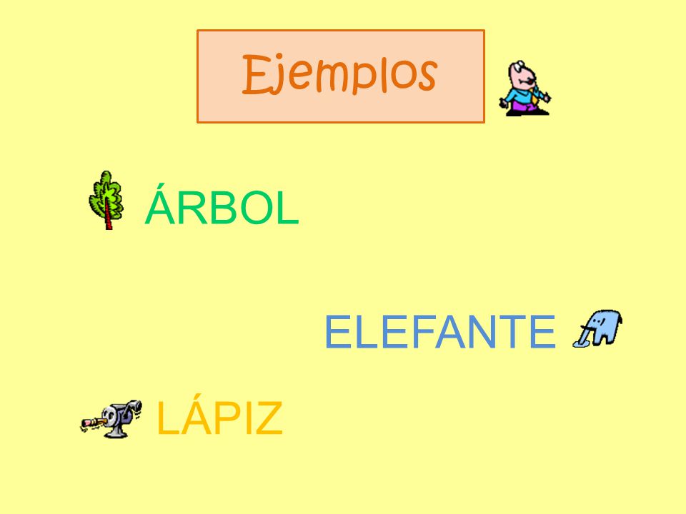 Ejemplos ÁRBOL ELEFANTE LÁPIZ