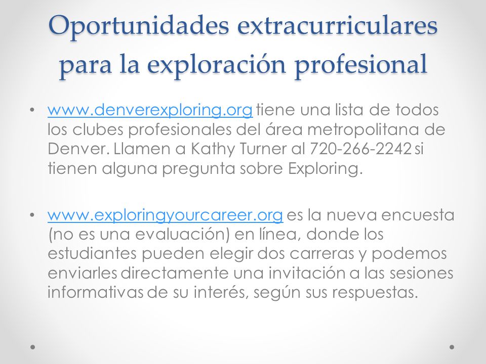 Oportunidades extracurriculares para la exploración profesional