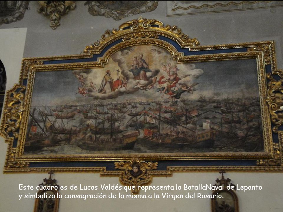 Este cuadro es de Lucas Valdés que representa la BatallaNaval de Lepanto
