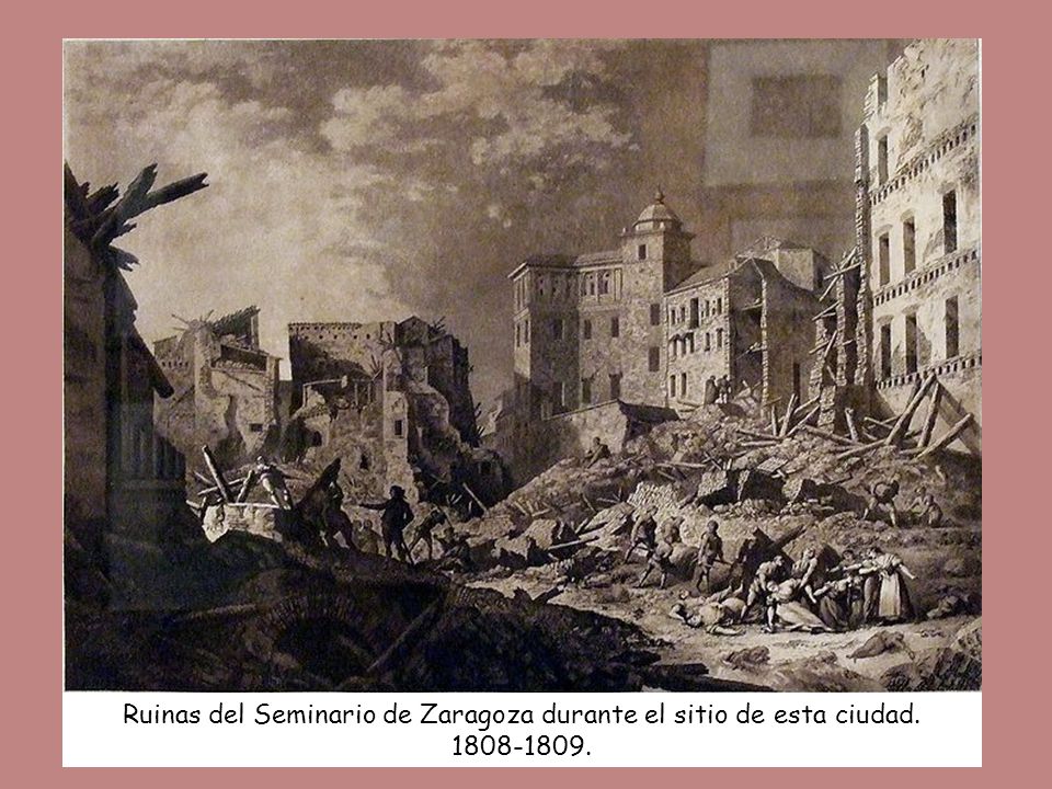 Ruinas del Seminario de Zaragoza durante el sitio de esta ciudad.