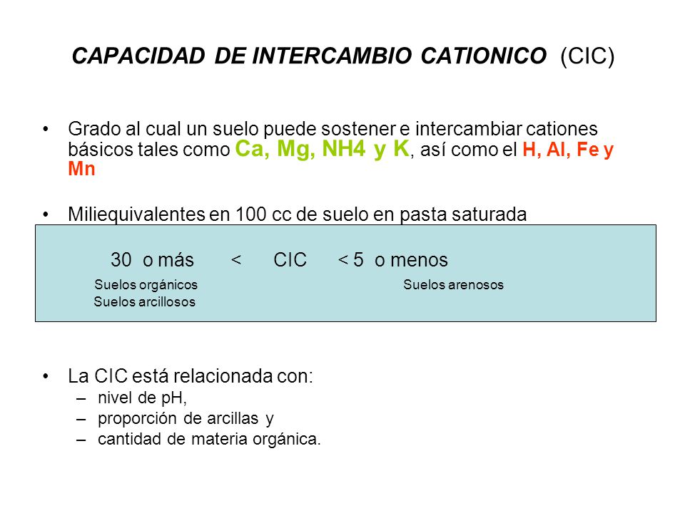 CAPACIDAD DE INTERCAMBIO CATIONICO (CIC)