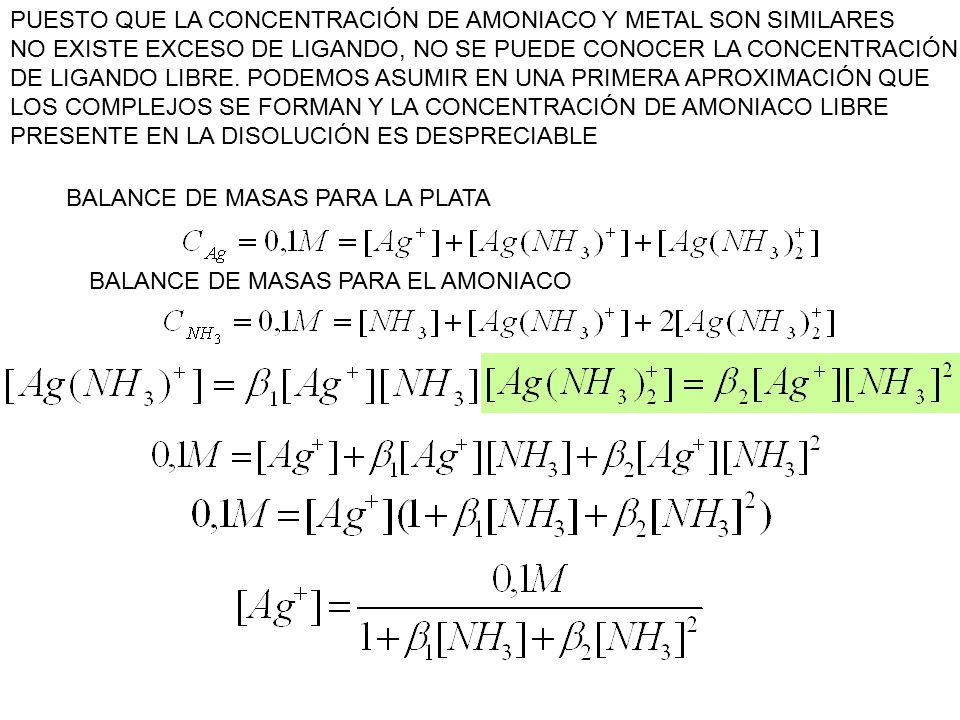 PUESTO QUE LA CONCENTRACIÓN DE AMONIACO Y METAL SON SIMILARES