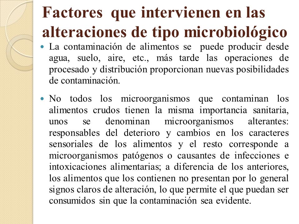 Factores que intervienen en las alteraciones de tipo microbiológico