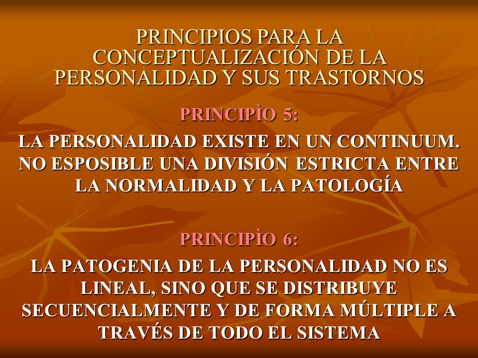 PRINCIPIOS PARA LA CONCEPTUALIZACIÓN DE LA PERSONALIDAD Y SUS TRASTORNOS