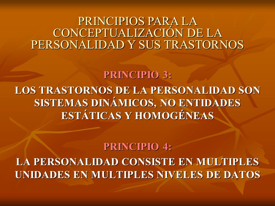PRINCIPIOS PARA LA CONCEPTUALIZACIÓN DE LA PERSONALIDAD Y SUS TRASTORNOS