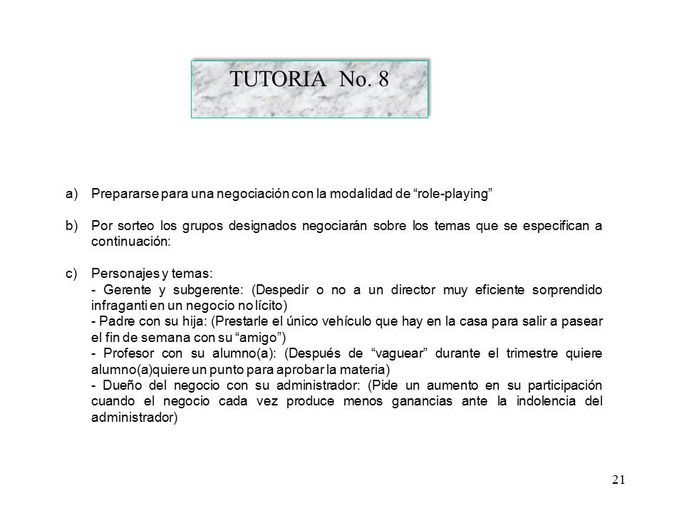 TUTORIA No. 8 Prepararse para una negociación con la modalidad de role-playing