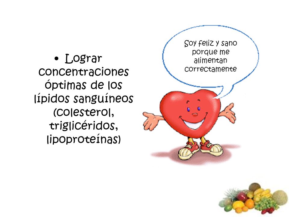 Soy feliz y sano porque me alimentan correctamente
