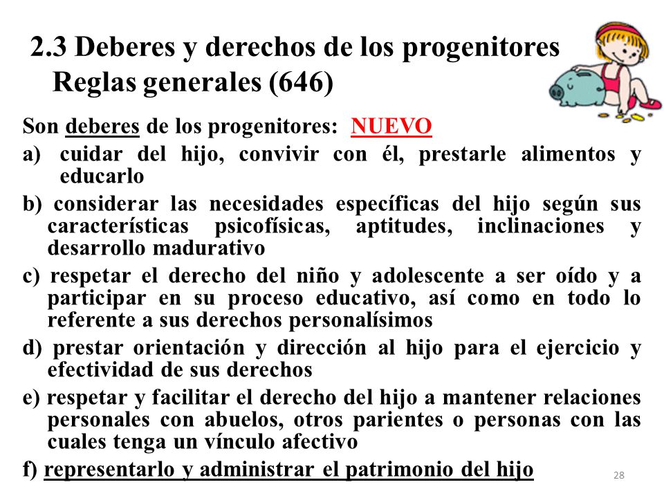 2.3 Deberes y derechos de los progenitores Reglas generales (646)