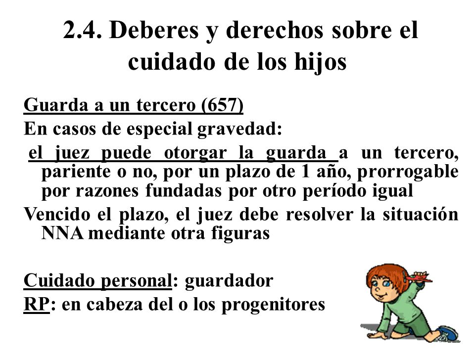 2.4. Deberes y derechos sobre el cuidado de los hijos
