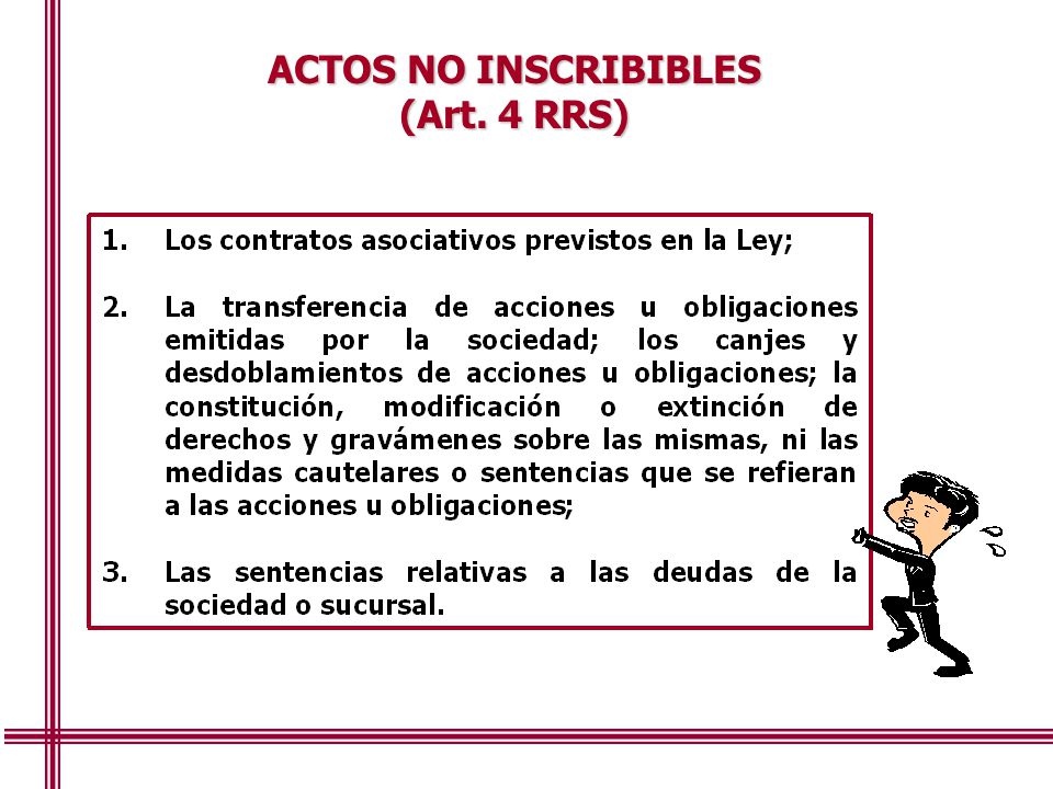 ACTOS NO INSCRIBIBLES (Art. 4 RRS)
