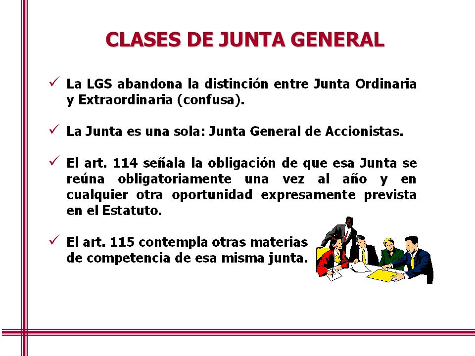 CLASES DE JUNTA GENERAL