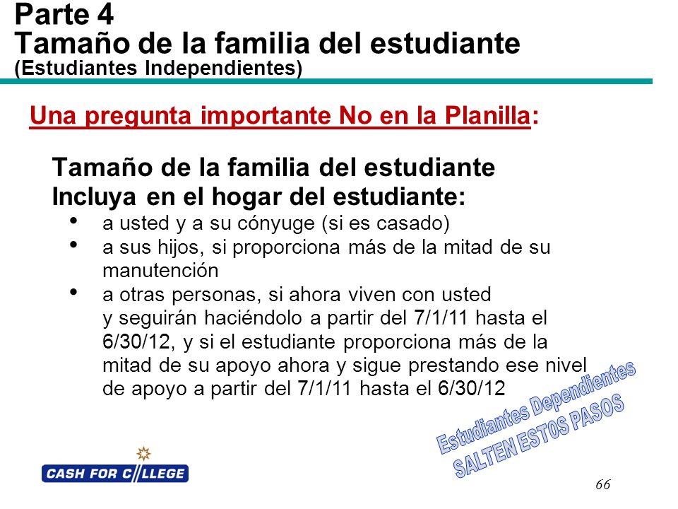 Una pregunta importante No en la Planilla: Estudiantes Dependientes
