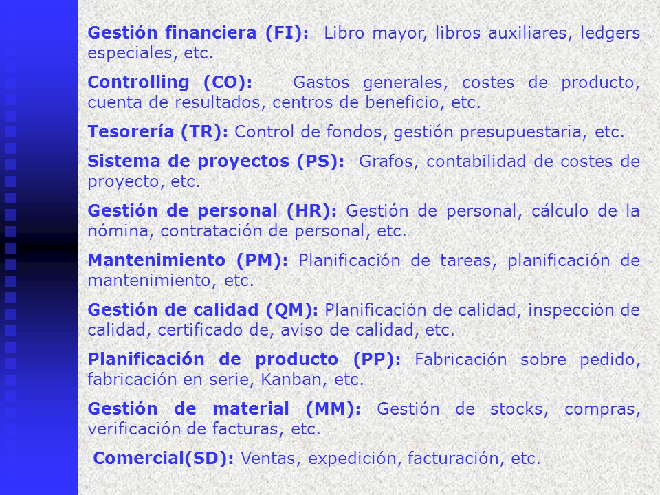 Gestión financiera (FI): Libro mayor, libros auxiliares, ledgers especiales, etc.