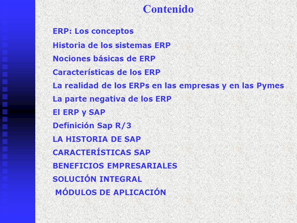 Contenido ERP: Los conceptos Historia de los sistemas ERP