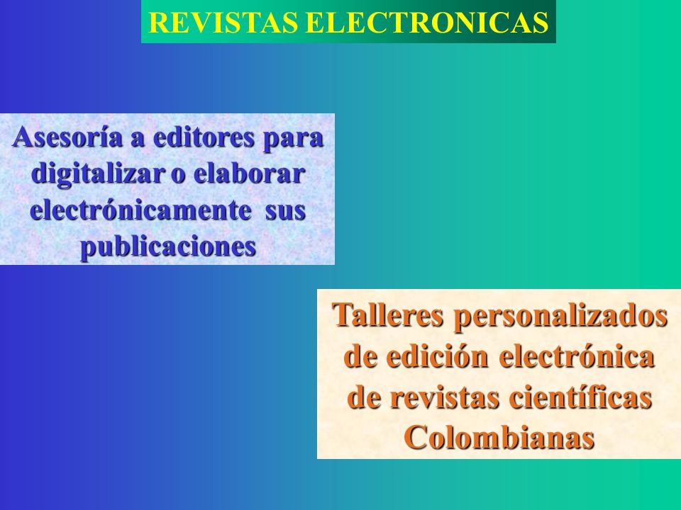 Talleres personalizados de edición electrónica de revistas científicas