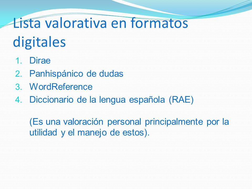 Lista valorativa en formatos digitales