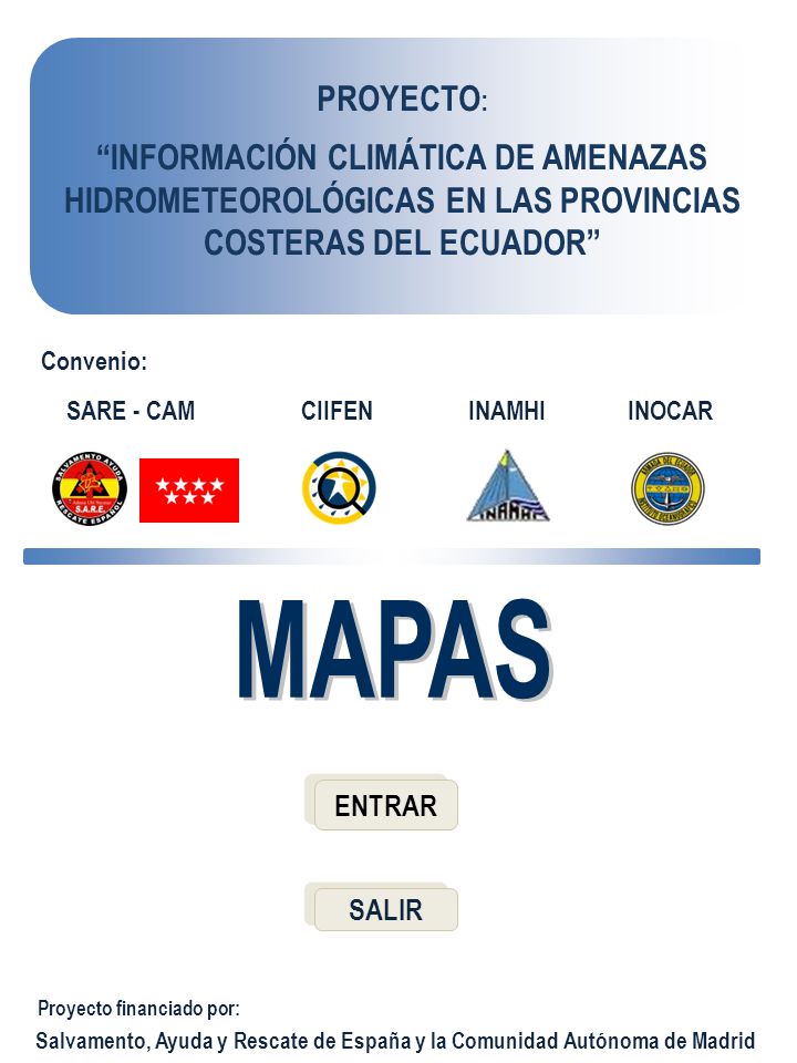 PROYECTO: INFORMACIÓN CLIMÁTICA DE AMENAZAS HIDROMETEOROLÓGICAS EN LAS PROVINCIAS COSTERAS DEL ECUADOR