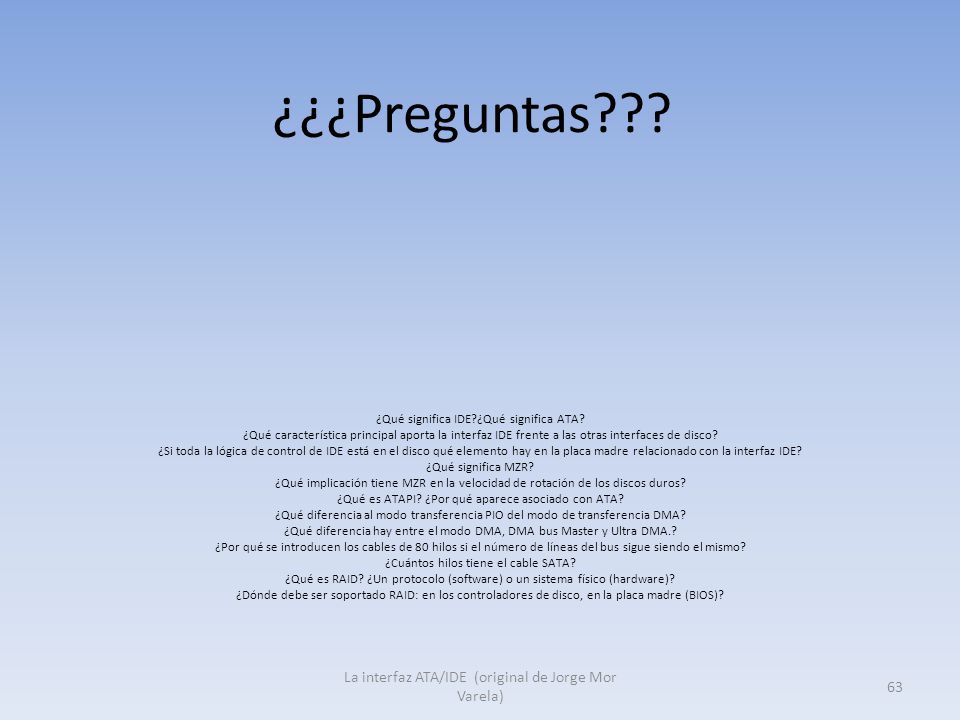 ¿¿¿Preguntas La interfaz ATA/IDE (original de Jorge Mor Varela)