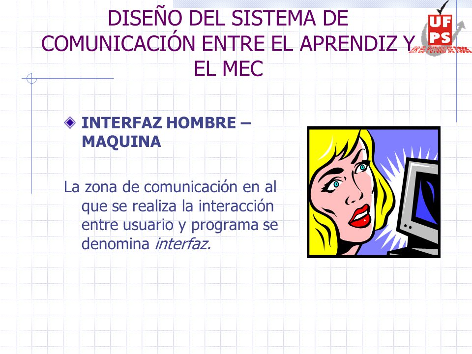 DISEÑO DEL SISTEMA DE COMUNICACIÓN ENTRE EL APRENDIZ Y EL MEC