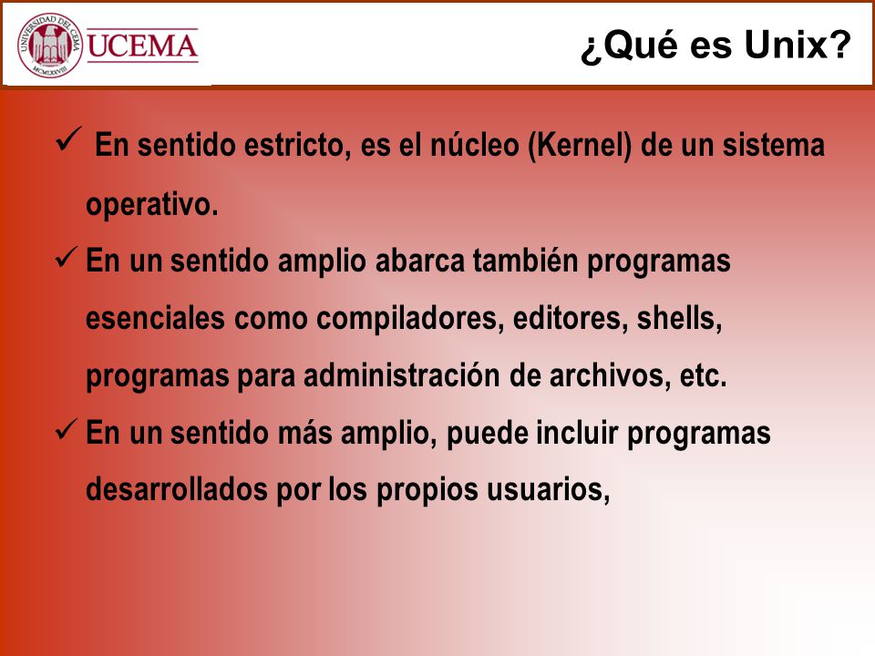 En sentido estricto, es el núcleo (Kernel) de un sistema operativo.