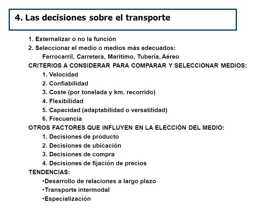 4. Las decisiones sobre el transporte