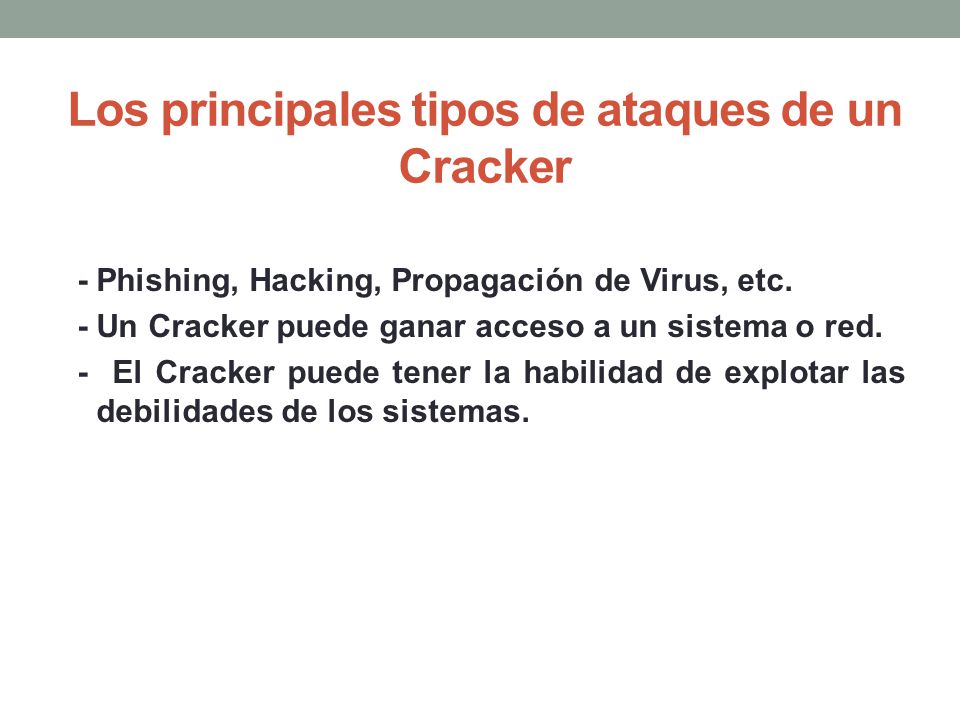Los principales tipos de ataques de un Cracker