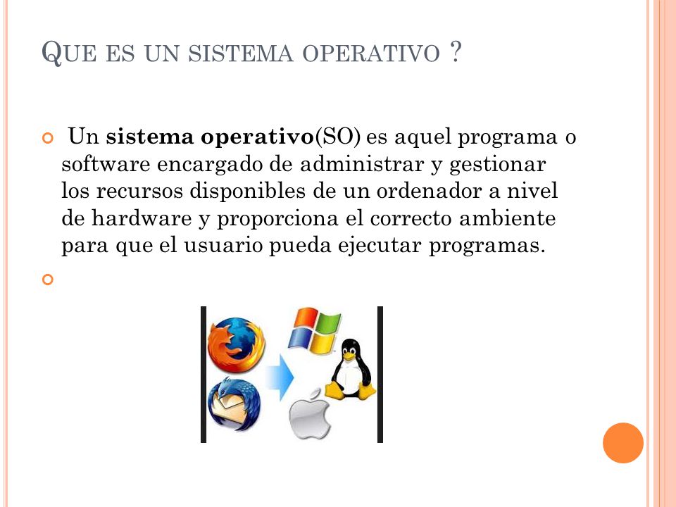 Que es un sistema operativo
