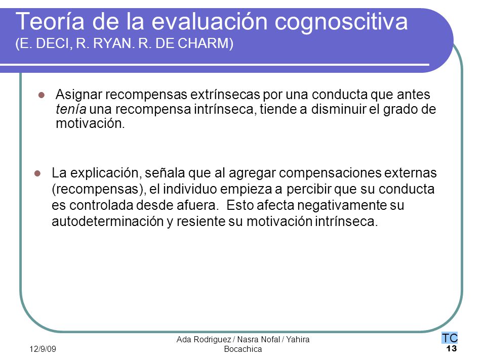 Teoría de la evaluación cognoscitiva (E. DECI, R. RYAN. R. DE CHARM)